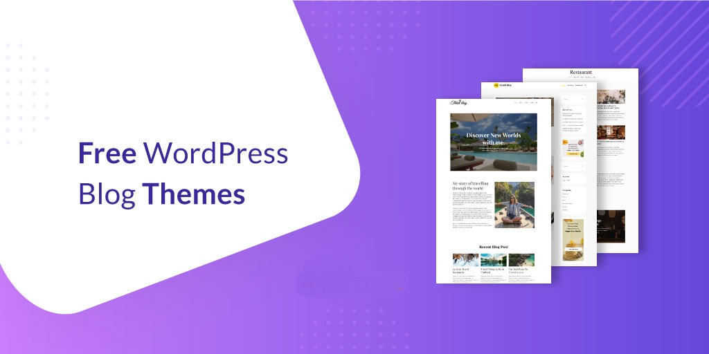 Top 10 Best Free WordPress Blog Themes